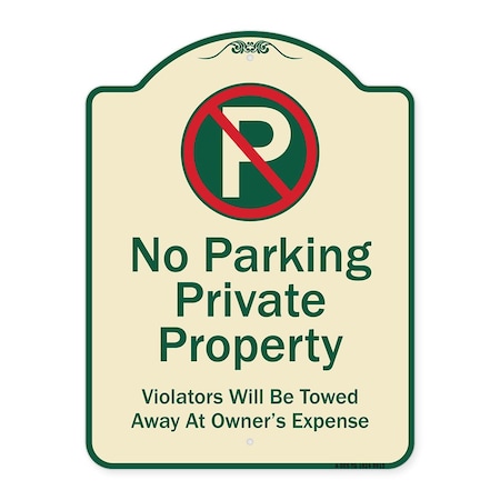 Signmission Designer Series-Private Property Violators Towed Away At Owner Expense With No, 24" H, TG-1824-9913 A-DES-TG-1824-9913